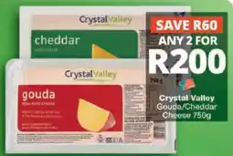 Checkers Hyper Crystal Valley Gouda/Cheddar Cheese offer