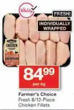 Checkers Hyper Farmer's Choice Chicken Fillets offer