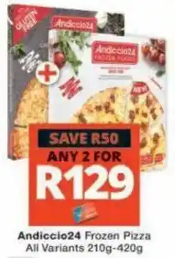Checkers Hyper Andiccio24 Frozen Pizza offer
