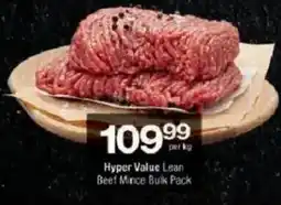 Checkers Hyper Hyper Value Lean Beef Mince Bulk Pack offer