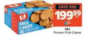 I&J Frozen Fish Cakes