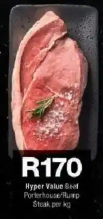 Checkers Hyper Hyper Value Beef Porterhouse/Rump Steak offer