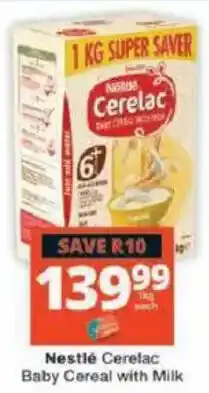 Checkers Hyper Nestlé Cerelac Baby Cereal with Milk offer