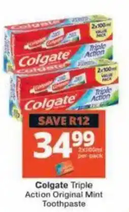 Checkers Hyper Colgate Triple Action Original Mint Toothpaste offer