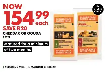 Cheddar or Gouda