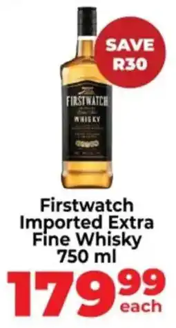 Diamond Discount Liquor Firstwatch Imported Extra Fine Whisky offer