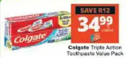 Checkers Hyper Colgate Triple Action Toothpaste Value Pack offer