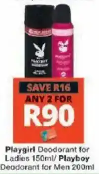 Checkers Hyper Playgirl Deodorant for Ladies / Playboy Deodorant for Men offer