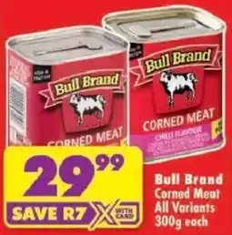 Shoprite Bull Brand Corned Meat offer
