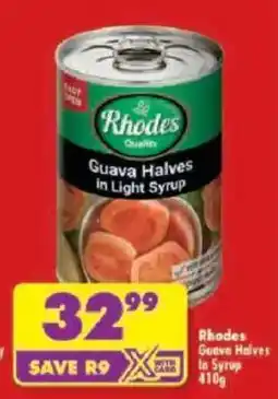 Shoprite Rhodes Guava Halves in Light Syrup offer