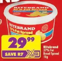 Shoprite Ritebrand 37% Fat Bread Spread offer