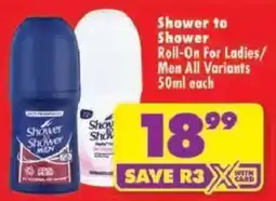 Shoprite Shower to Shower Roll-On For Ladies/Men offer