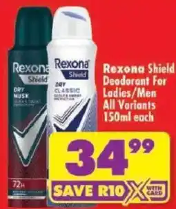 Shoprite Rexona Shield Deodorant For Ladies/Men offer