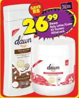 Shoprite Dawn Body Lotion/Cream offer