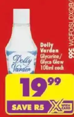 Shoprite Dolly Varden Glycerine / Glyco Glow offer