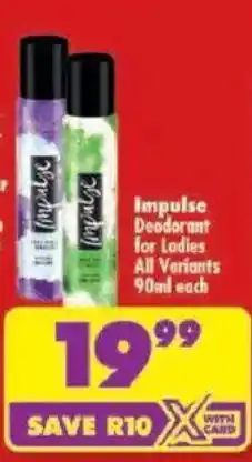 Shoprite Impulse Deodorant for Ladies offer