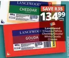 Checkers Hyper Lancewood - cheddar/white cheddar/gouda/white gouda cheese offer