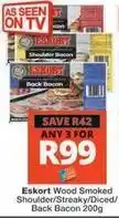 Checkers Hyper Eskort - shoulder/streaky/diced/back bacon 200g offer
