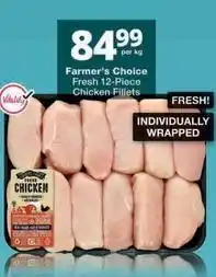 Checkers Hyper Farmer's choice - fresh 12-piece chicken fillets offer