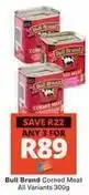 Checkers Bull brand - corned meat offer