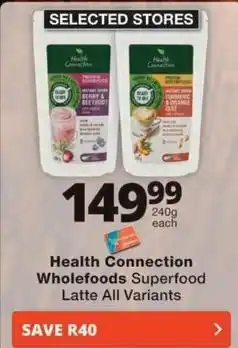 Checkers Zest - wholefoods superfood latte all variants offer