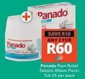 Checkers Panado - pain relief tablets blister pack/tub offer