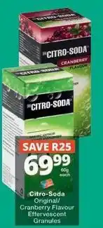 Checkers Citro-soda original/ cranberry flavour effervescent granules offer