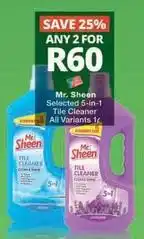 Checkers Mr. sheen - selected 5-in-1 tile cleaner offer