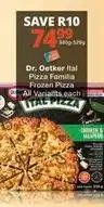 Checkers Dr. oetker - ital pizza familia frozen pizza offer