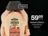 Checkers Farmer's choice - fresh whole chicken offer