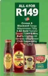 Checkers Crosse & blackwell - tangy mayonnaise, all gold tomato sauce, mrs. ball's chutney offer