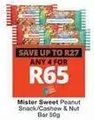 Checkers Mister sweet - peanut snack/cashew & nut bar offer