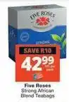 Checkers Five roses - strong african blend teabags offer