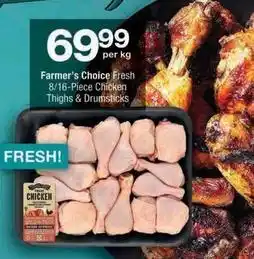 Checkers Farmer's choice - farmer's choice fresh 8/16-piece chicken thighs & drumsticks offer