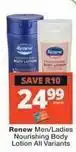 Checkers Renew - men/ladies nourishing body lotion all variants offer