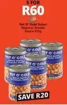 Checkers Pot o' gold - baked beans in tomato sauce offer