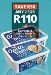 Checkers Dairymaid - country fresh ice cream offer