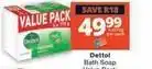 Checkers Dettol - bath soap value pack offer