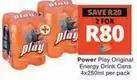 Checkers Power play - energy drink cans offer