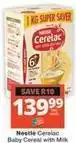 Checkers Nestlé - baby cereal with milk offer