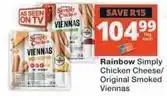 Checkers Rainbow - simply chicken cheese/original smoked viennas offer