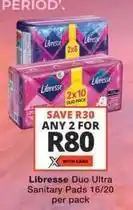 Checkers Libresse - duo ultra sanitary pads 16/20 offer