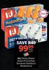 Checkers I&j - deep water hake prime/oak smoked haddock medallions offer