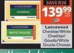 Checkers Lancewood - cheddar/white cheddar/gouda/white gouda cheese offer