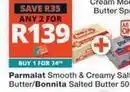 Checkers Parmalat - smooth & creamy salted butter/bonita salted butter offer