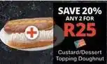 Checkers Custard/dessert topping doughnut offer