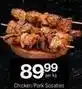 Checkers Chicken/pork sosaties offer
