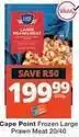 Checkers Cape point - frozen large prawn meat 20/40 offer