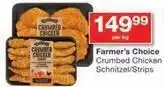 Checkers Farmer's choice - crumbed chicken schnitzel/strips offer