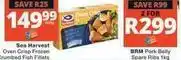 Checkers Sea harvest - oven crisp frozen crumbed fish fillets offer